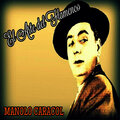 Manolo Caracol - Por la Vereda del Monte Calvario