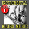 Instrumental Blues Music, Vol. 1