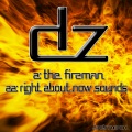 Dz - The Fireman