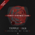 Tezzle、D.E.R - Spending My Time