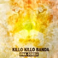 Killo Killo Banda、Wacko - Kamuflaže