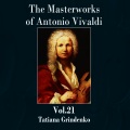 The Masterworks of Antonio Vivaldi, Vol. 21