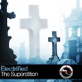 Electrified - The Superstition (Original Mix)