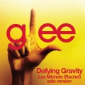 Defying Gravity (Glee Cast