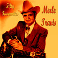 Merle Travis - Hominy Girls
