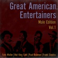 Great American Entertainers - Male Edition Vol. 1
