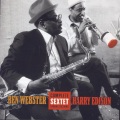 Harry Sweets Edison、Ben Webster、Harry 