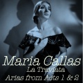 Maria Callas - Act I: Ah fors' e lui che l'anima