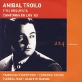 Edmundo Rivero、Aníbal Troilo Y Su Orquesta - Cafetín De Buenos Aires