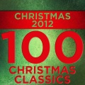 The 100 All Time Greatest Christmas and Holiday Songs