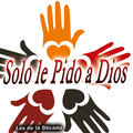 Los De La Decada - Solo Le Pido a Dios