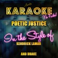 Poetic Justice (In the Style of Kendrick Lamar and Drake) [Karaoke Version] - Single