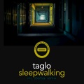 Taglo - Sleepwalking