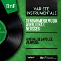 Fanfare de la Police viennoise (Mono Version)