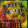 The Dream Team - Make It Bun Dem
