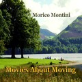 Morico Montini - Movies About Moving (Proghouse Mix)