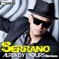 Lil' Eddie、Serrano - Already Yours (Original Version)