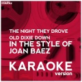 Ameritz Digital Karaoke - The Night They Drove Old Dixie Down (In the Style of Joan Baez)(Karaoke Version)