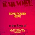 Ameritz - Karaoke - Boys Round Here (Karaoke Version 丨 In the Style of Blake Shelton, Pistol Annies and Friends)