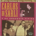 Carlos Di Sarli Y Su Orquesta Típica - Un tango.. y nada mas