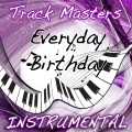 Everyday Birthday (Salute to Swizz Beatz) [Instrumental] - Single