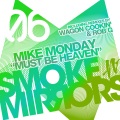 Mike Monday - Must Be Heaven (Original Version)