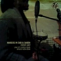 Marcos In Dub - Mama Said
