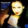 My Moves Have Power: Join The Force, Vol. 4