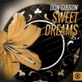Don Gibson, Sweet Dreams, Vol. 4