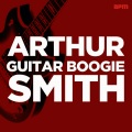 Arthur Smith、Arthur 'Guitar Boogie' Smith - Fiddle-Faddle