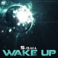 S.O.U.L. - Wake Up (Vale's Song)