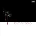 Gavio - Born to Sleep