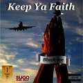 Black Ice - Keep Ya Faith