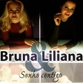 Bruna、Liliana - Sonho Contigo