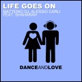 Matteino DJ、Alessio Carli、Shaharah - Life Goes On