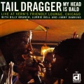 Tail Dragger、Billy Branch、Lurrie Bell - Intro