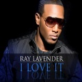 Ray Lavender - I Love It