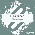 Rick Siron - Slide Down