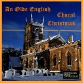 An Olde English Choral Christmas