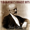Tchaikovsky's Biggest Hits