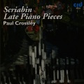 paul crossley - Quatre Morceaux, Op. 51: Fragilité