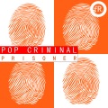 Pop Criminal - Prisoner