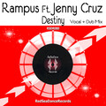 Rampus、Jenny Cruz - Destiny (Original Vocal Mix)