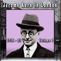 Jerome Kern - You're Here And I'm Here
