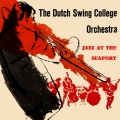 Dutch Swing College Band - Creole Belles