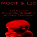 Lol Coxhill、Giancarlo Schiaffini、Andrea Centazzo - Mooting #1