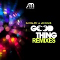 DJ Ralph、JD Davis - Good Thing