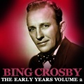 The Early Years Volume 2