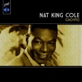 Nat King Cole - Tu, Me Delirio