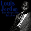 Louis Jordan: The King of the Jukebox